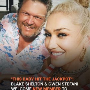 Blake Shelton & Gwen Stefani Welcome ‘Adorable’ New Member to Their Family