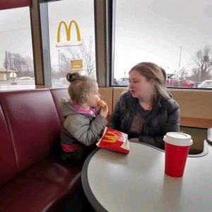 I stopped by McDonald’s for a quick meal and overheard a mom talking to her little girl I stopped by McDonald’s for a quick meal and overheard a mom talking to her little girl