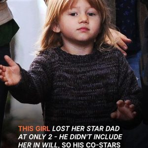 This Girl Lost Her Star Dad at Only Two — He Didn’t Include Her in His Will, So His Co-stars Gave Up Money for Her