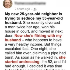 When My Neighbor Tried to Steal My Husband, I Didn’t Hold Back