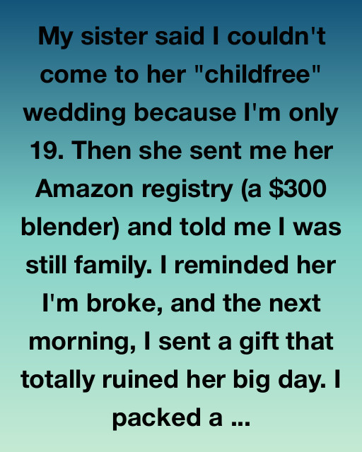 My Sister Banned Me From Her Wedding, So I Sent Her A Gift That Changed Everything