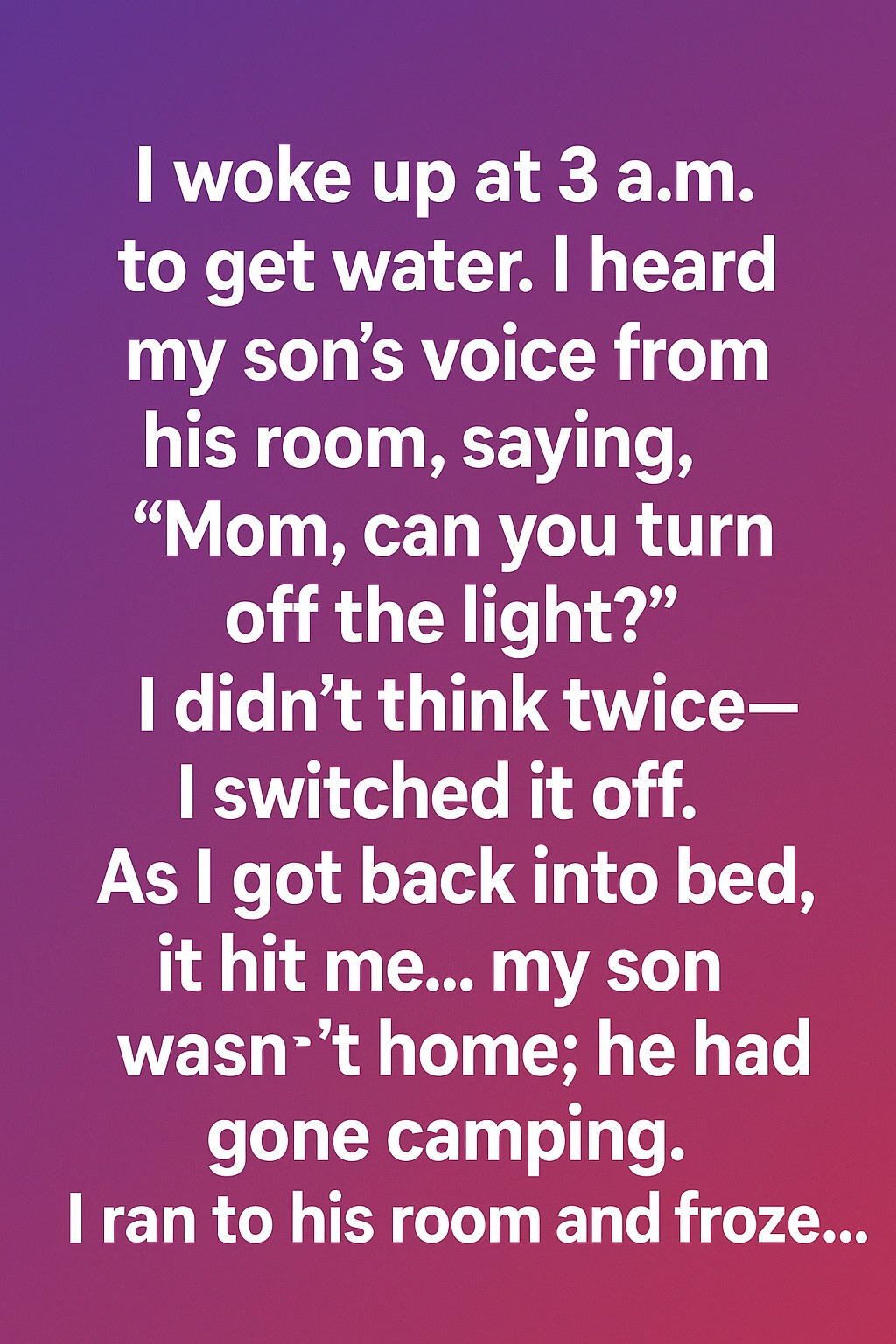 A Mother’s Late-Night Reminder