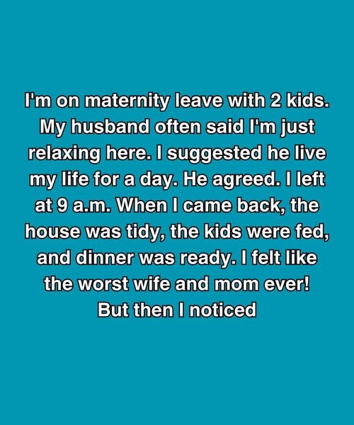 He Said Stay-At-Home Moms Had It Easy—Until He Lived My Day