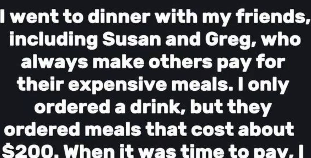 I Refused to Pay for My Friends’ $200 Meal — What Happened Next Surprised Me