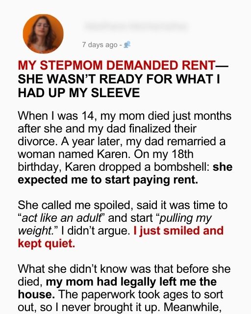 The House Was My Mother’s. My Stepmom Forgot That.