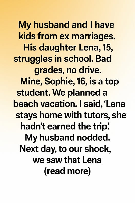 I Refused to Take My Stepdaughter on Vacation — Then I Saw What She Did at 5 AM
