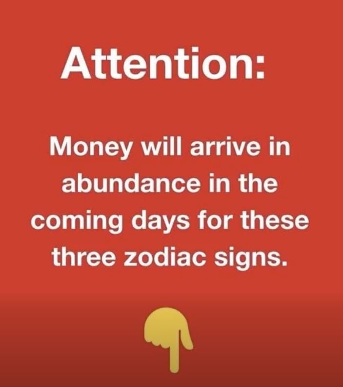 Major Financial Breakthrough Predicted for These 3 Zodiac Signs