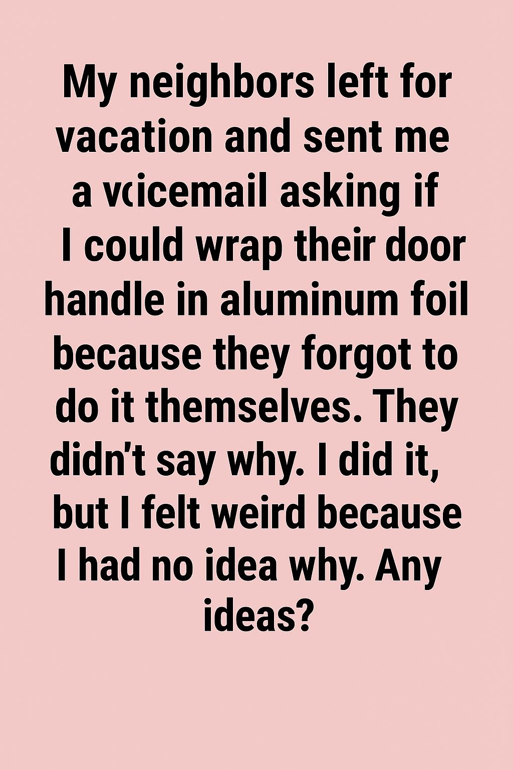 Why People Are Wrapping Aluminum Foil Around Door Handles