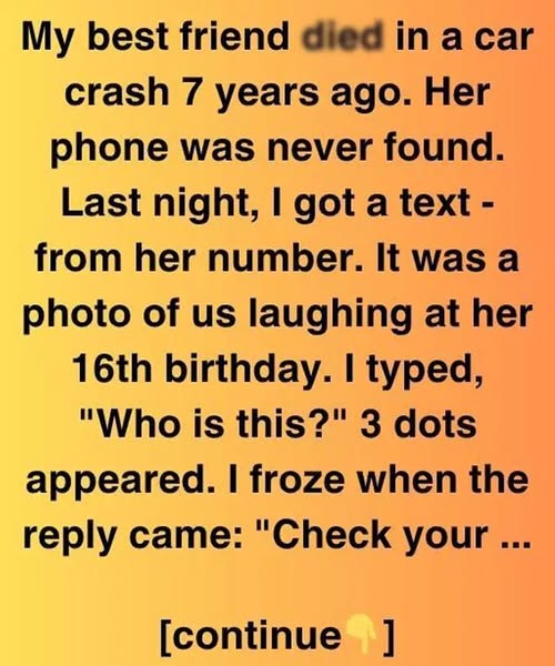 Seven Years After My Best Friend Died, I Got a Text That Changed Everything