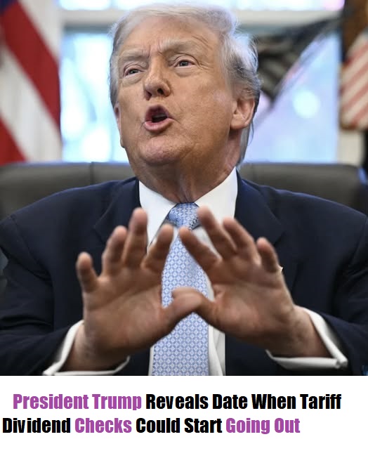Trump Finally Reveals When Tariff Dividend Checks Are Coming
