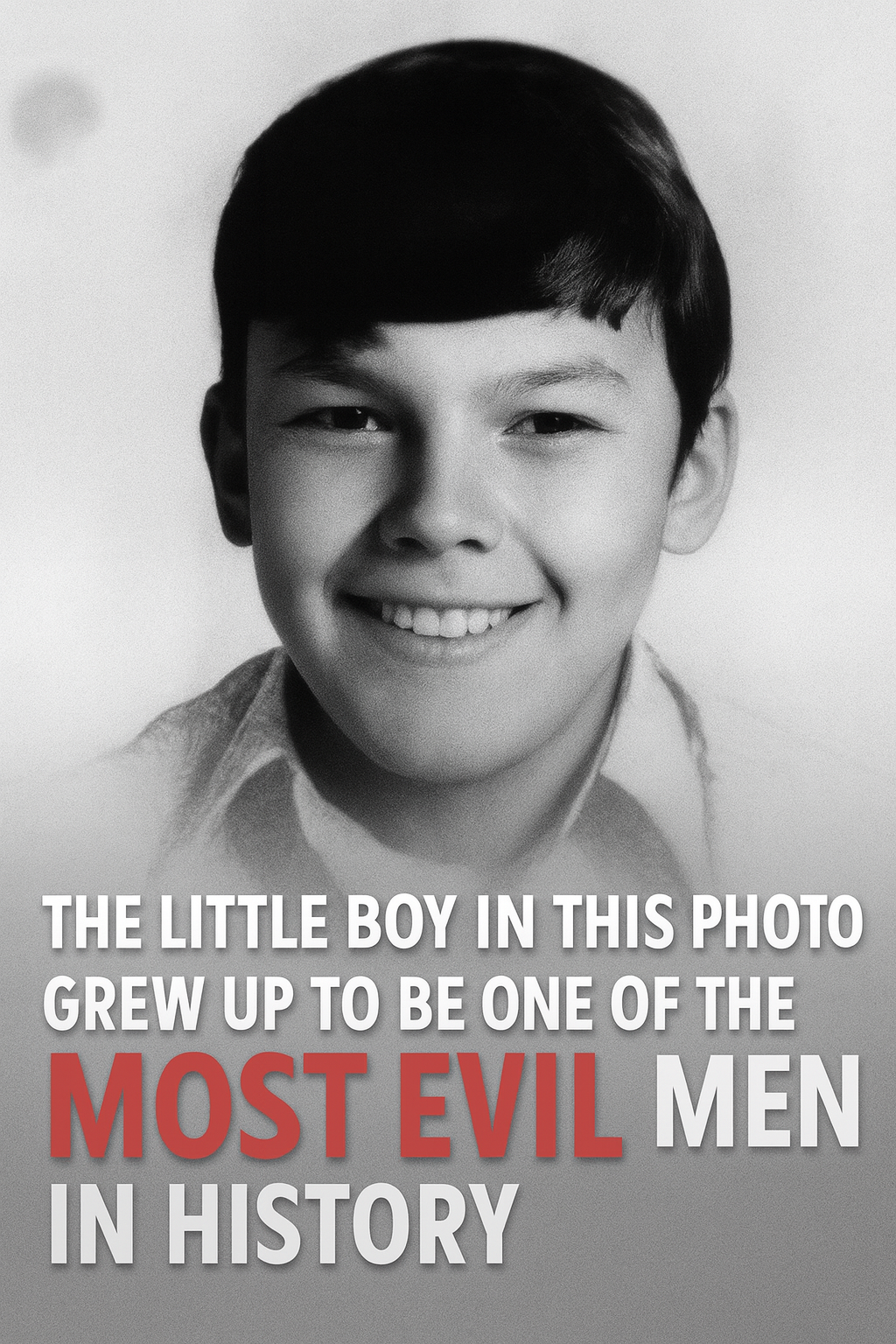 The Little Boy in This Photo Grew Up to Become a Man With a Dark and Terrifying Past