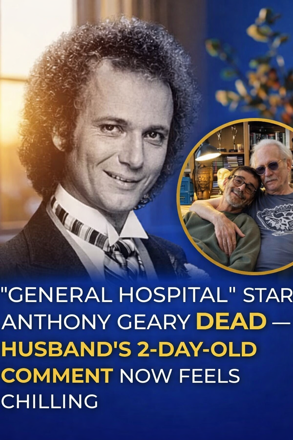 A Legend Remembered: Anthony Geary, the Heart of “General Hospital”