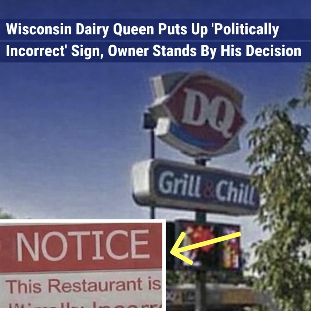 Wisconsin Dairy Queen Owner Says He Won’t Take Down Controversial Sign