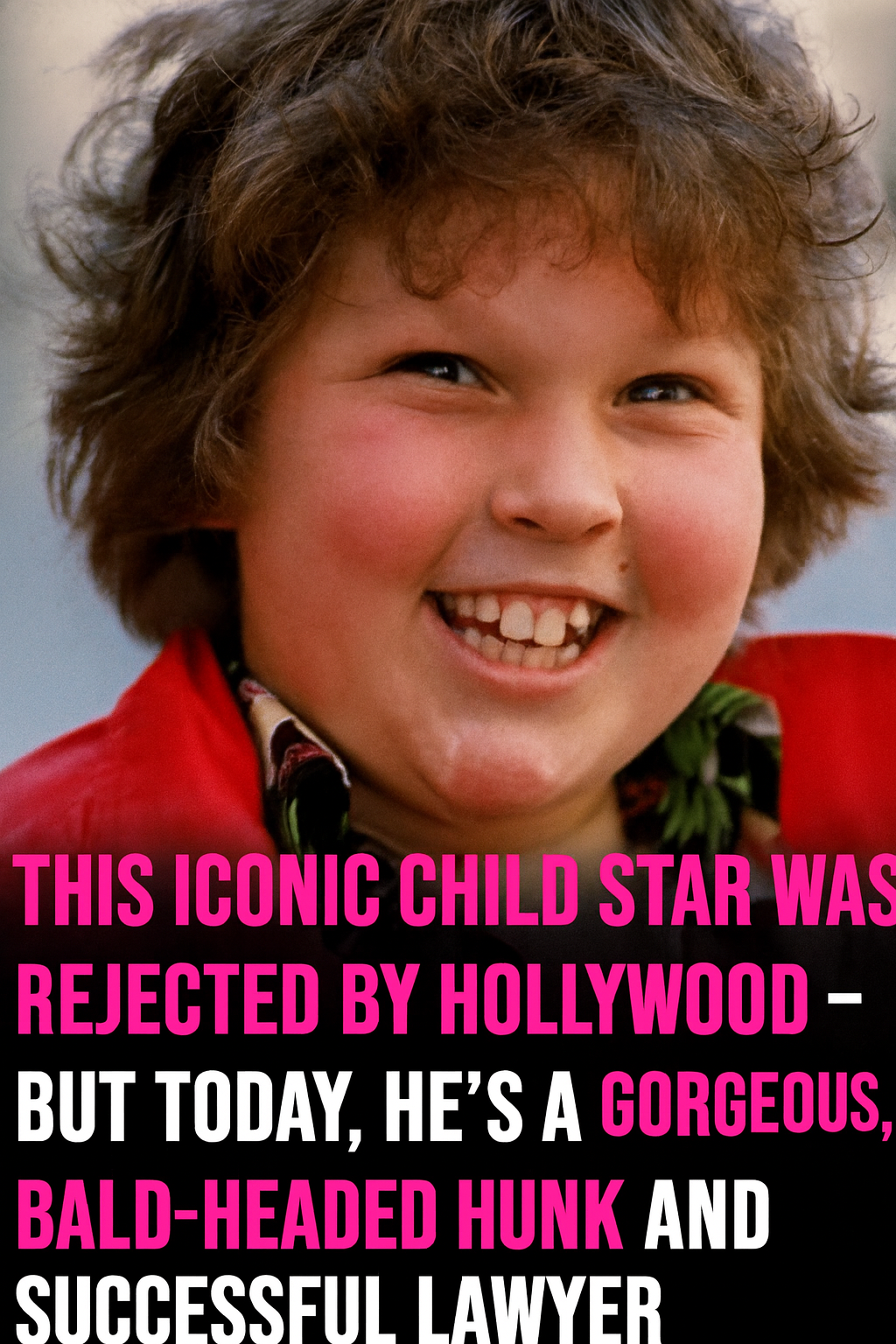 This iconic child star was rejected by Hollywood but is now a gorgeous, bald-headed hunk and successful lawyer