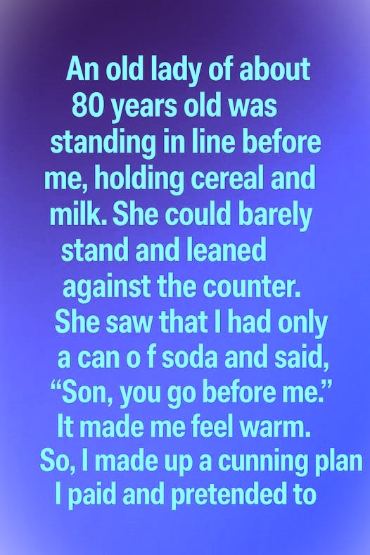 She Let Me Go First — Compassion Spoke Louder Than Words