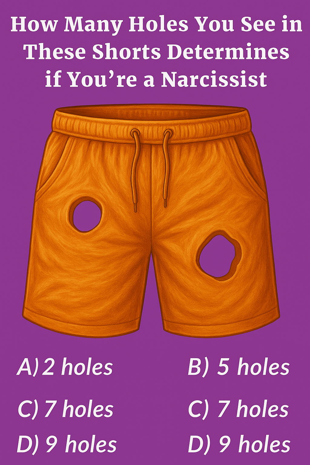 Can You Count All the Holes in These Shorts? Look Closely