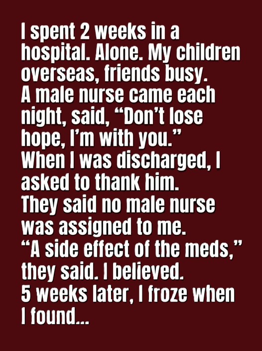 I Was Alone in the Hospital—Then One Night Changed Everything