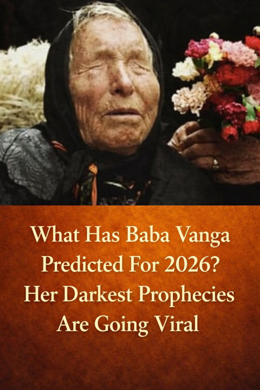 What Baba Vanga Allegedly Predicted for 2026