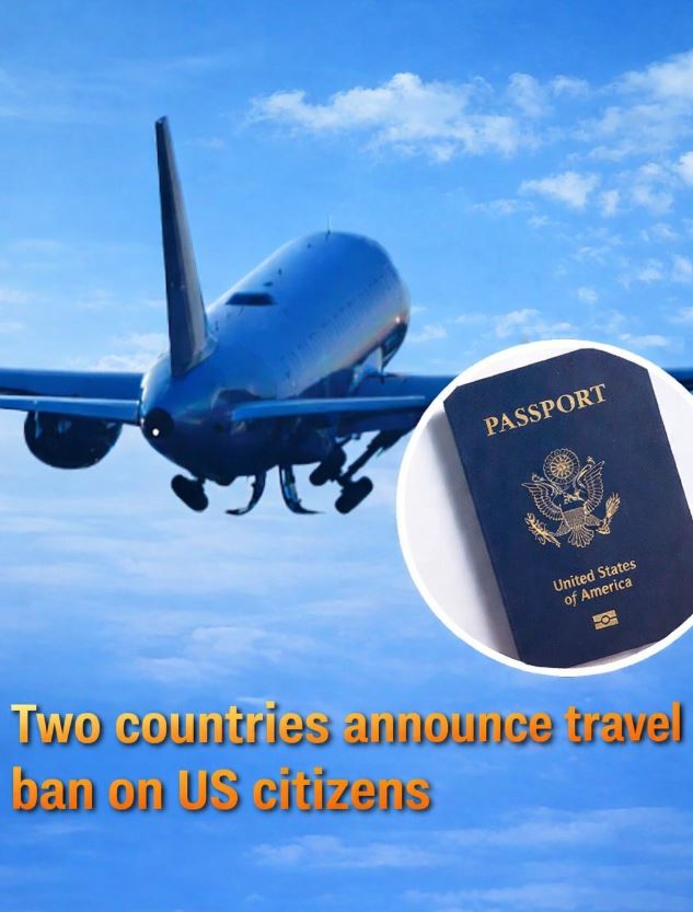 Travel Alert: Two Countries Change Entry Rules for U.S. Citizens